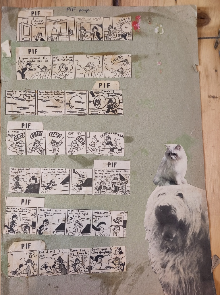Copies of the cartoon strip Pif, cut out from a newspaper and stuck in the page of a scrapbook, alongside a picture of an old English sheepdog with a cat on its head. 
